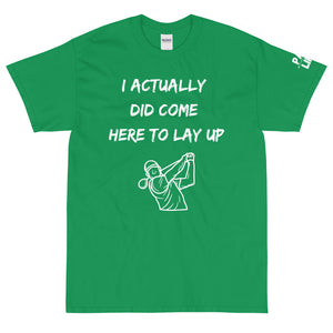 Funny Golf T-shirt - Lay Up