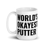 Golf Mug - World's Okayest Putter