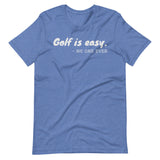 Golf is easy