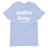 Golf is Easy (Big print)